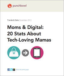Moms & Digital: 20 Stats About Tech-Loving Mamas
