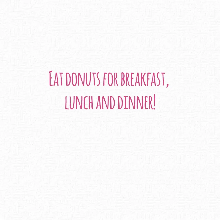 Donuts for Breakfast card inside right