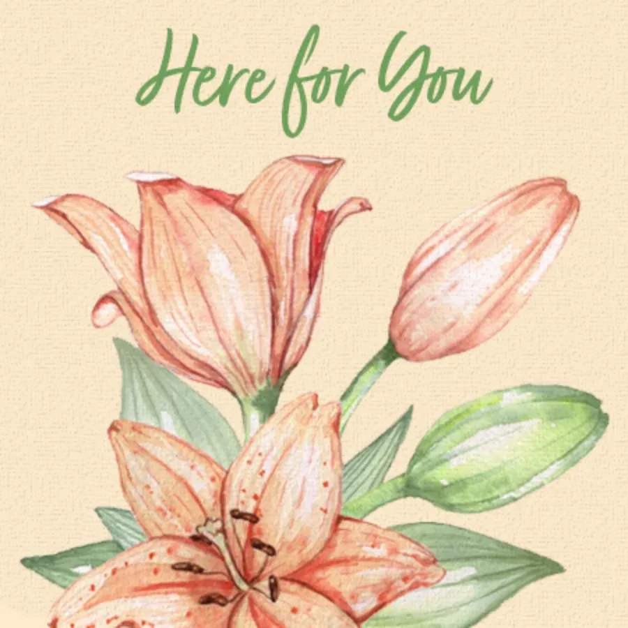 Here For You Lilies card front