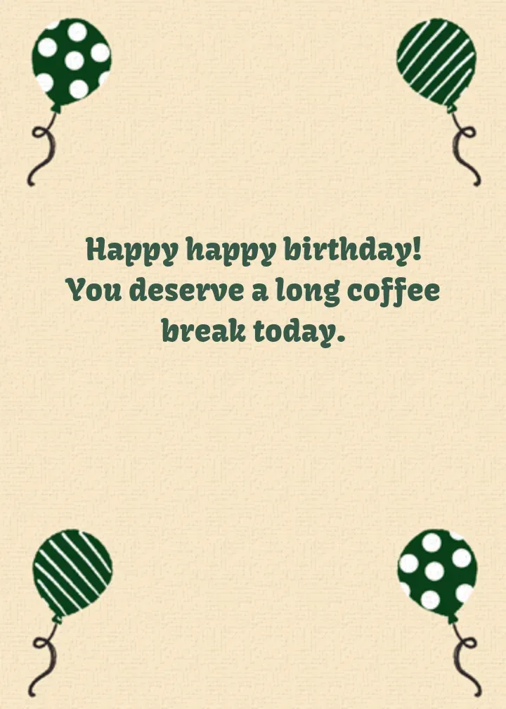 Sending You A Latte Birthday Wishes card inside right