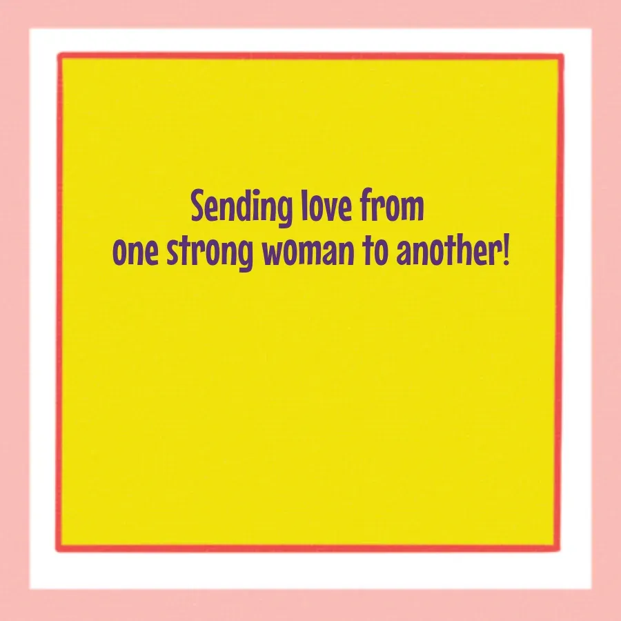 To A Strong Woman card inside right