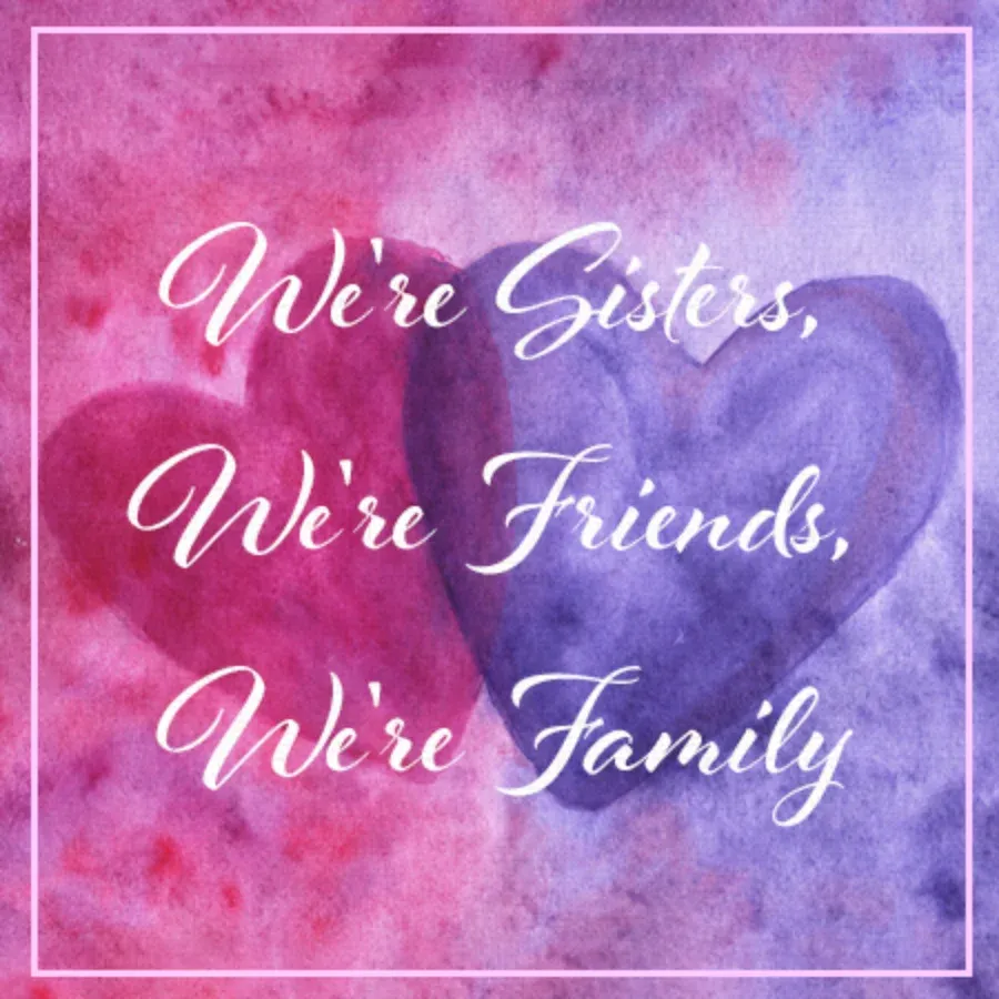 Sisters, Friends, Family card front