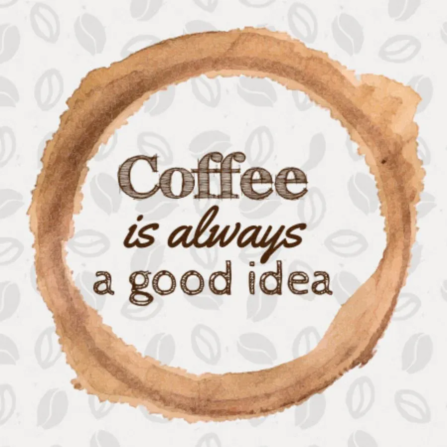 Coffee Is A Good Idea card front
