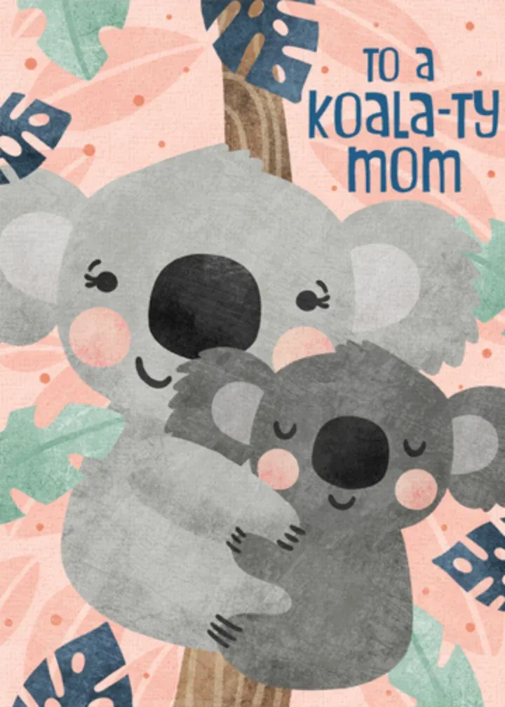 Koala-ty Mom card front
