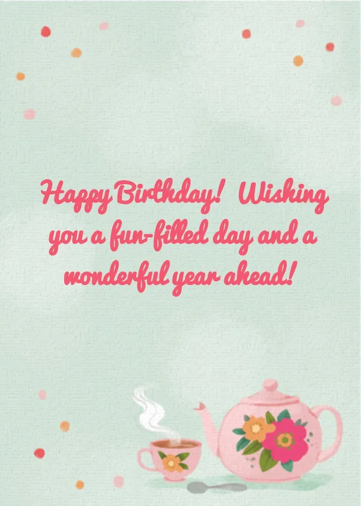 Tea-riffic Happy Birthday card inside right