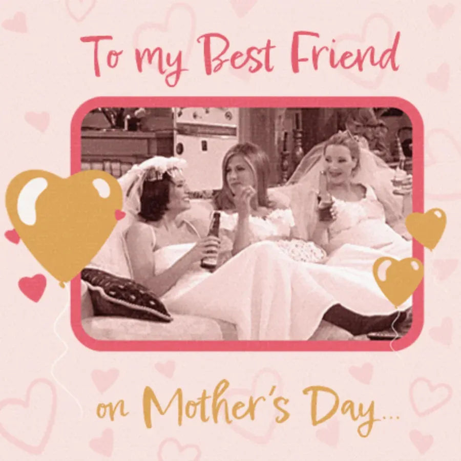 Friends | Happy Mother's Day BFF card front