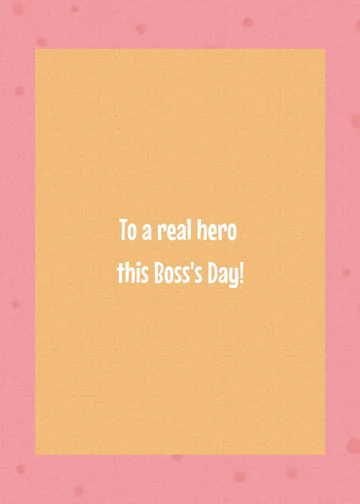 Boss's Day Hero card inside right