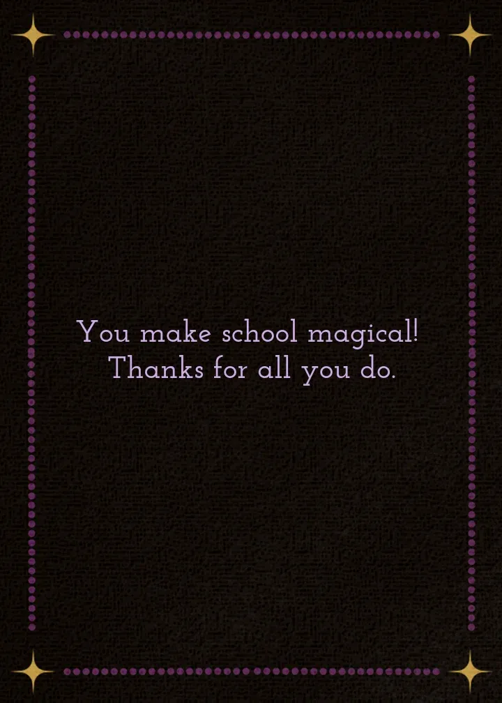 Teachers Are Magic! card inside right