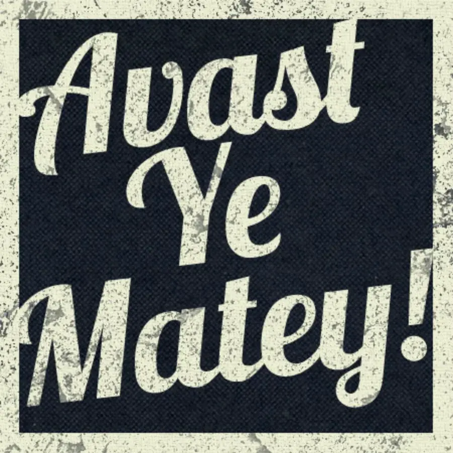 Avast Ye Matey card image