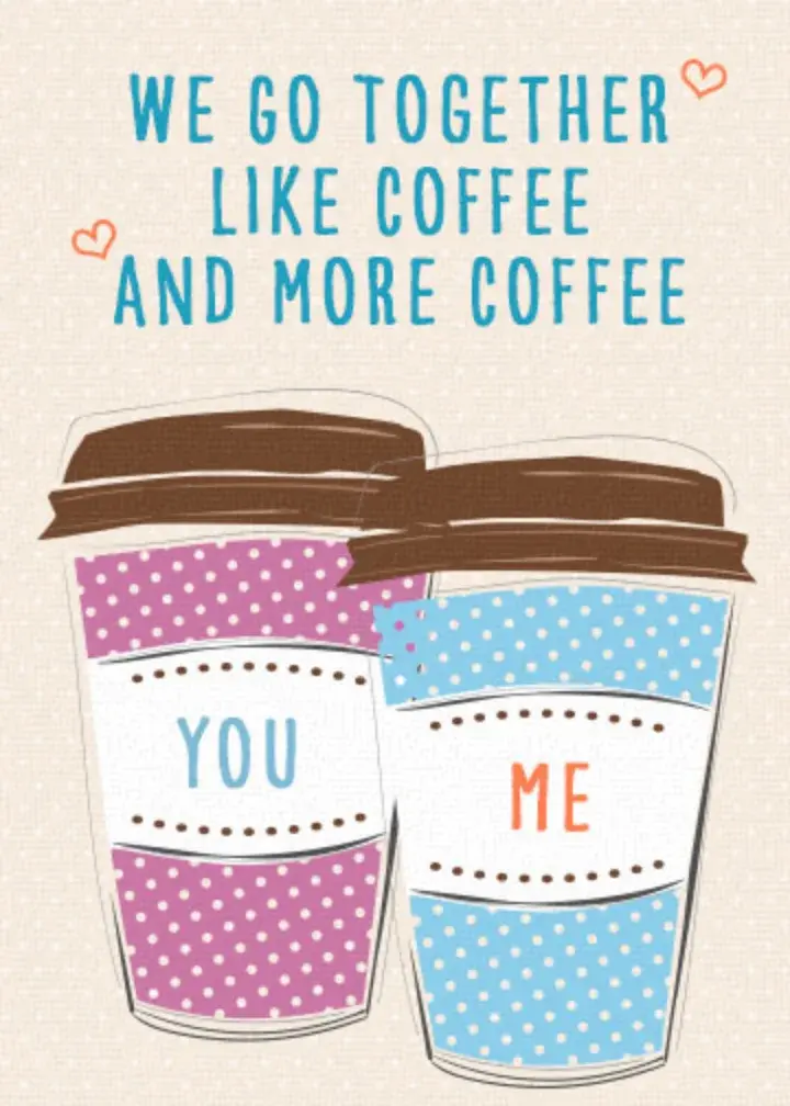 Coffee and More Coffee Friends card image