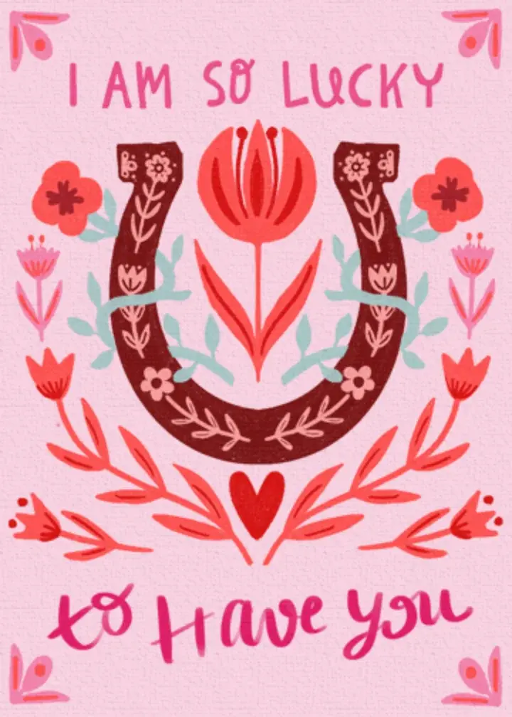 Lucky to Have You Valentine card image