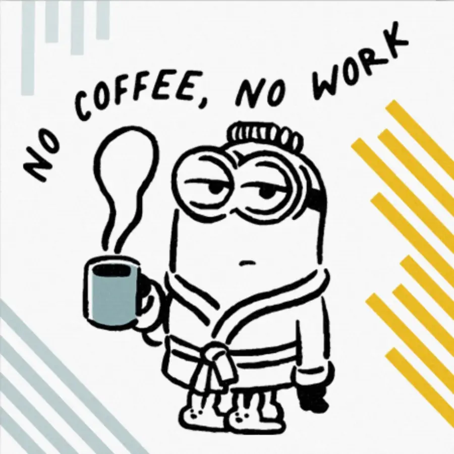 Minions | No Coffee No Work card image
