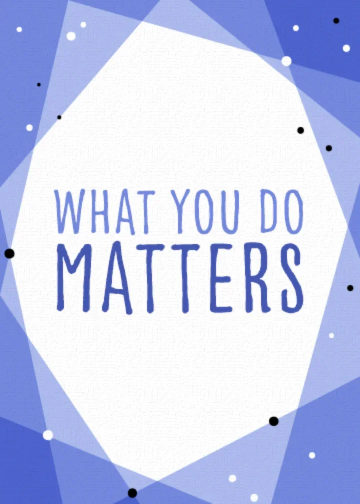 What You Do Matters card image