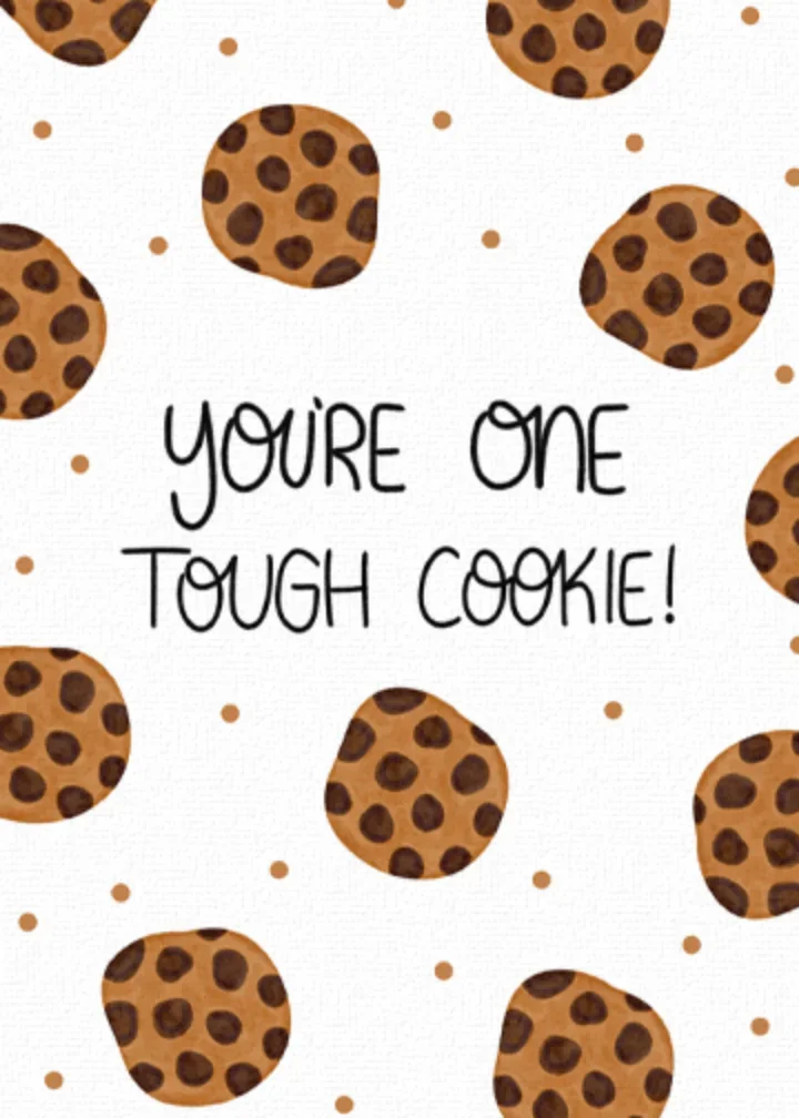 You're One Tough Cookie card image