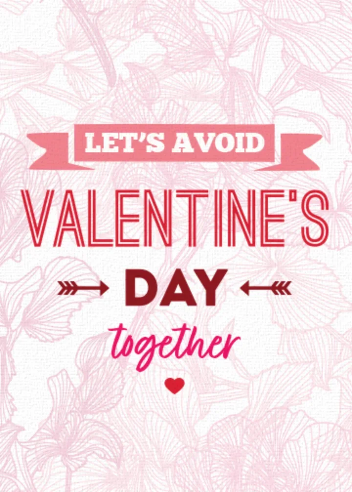 Let's Avoid Valentine's Day Together card image