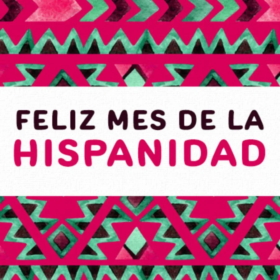 Feliz Mes De La Hispanidad  card image