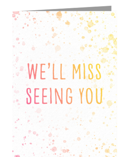 We'll Miss Seeing You eCard